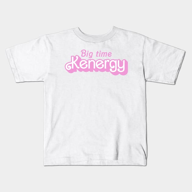 Big Time Kenergy - Classic Pink X Kids T-Shirt by LopGraphiX